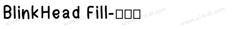 BlinkHead Fill字体转换